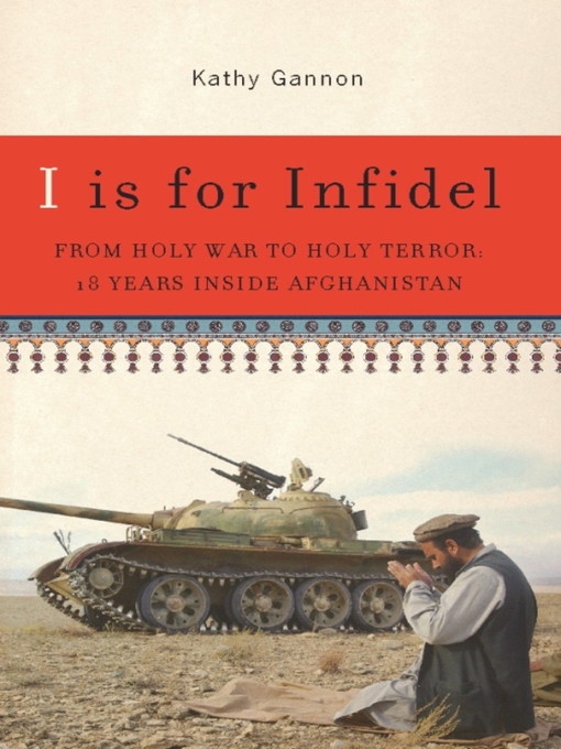 Title details for I is for Infidel by Kathy Gannon - Available